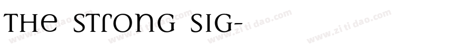 the strong sig字体转换